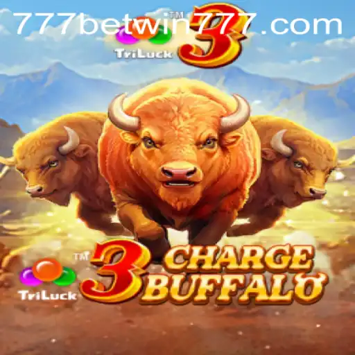 3ChargeBuffalo: A Thrilling Game Experience with BETWIN777