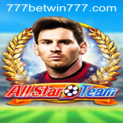 Mastering AllStarTeam: The Ultimate Gaming Experience with BETWIN777