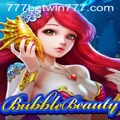 Dive Into BubbleBeauty: A Burst of Fun and Gaming Excitement with BETWIN777