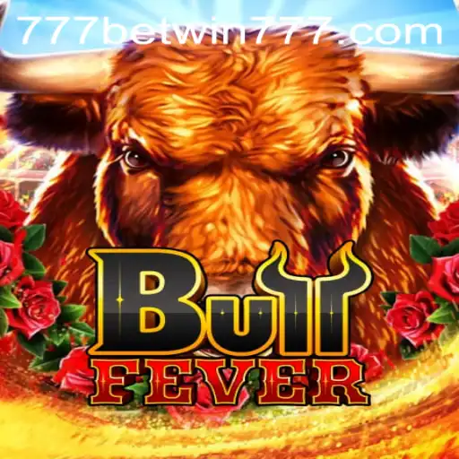 Discover the Excitement of BullFever: The Thrilling New Game from BETWIN777