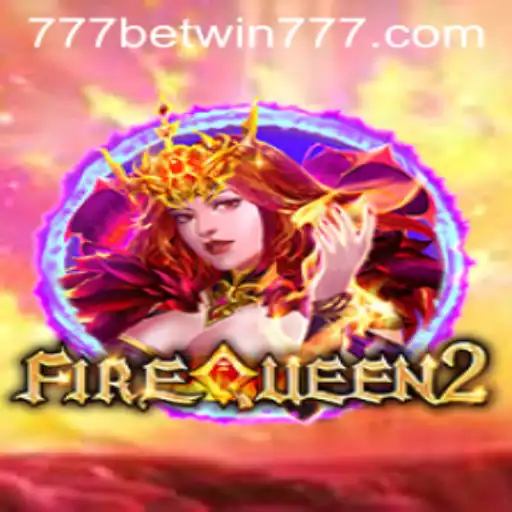 Discovering FireQueen2: The Thrilling New Casino Game on BETWIN777