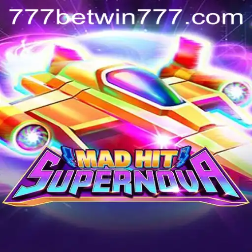 Unveiling MadHitSupernova: A Galactic Casino Adventure with BETWIN777