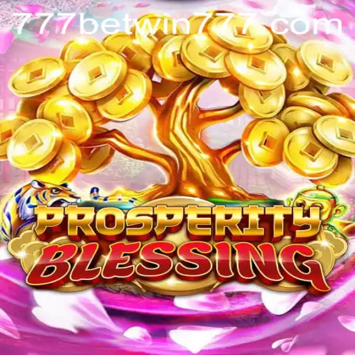 Discover ProsperityBlessing: A Gaming Experience Enriched by BETWIN777
