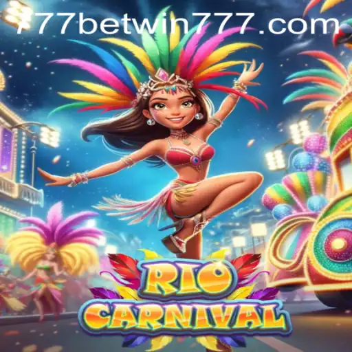Exploring the Excitement of RioCarnival with BETWIN777