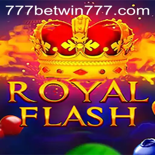 Discover RoyalFlash: The Exciting World of BETWIN777's Blockbuster Game