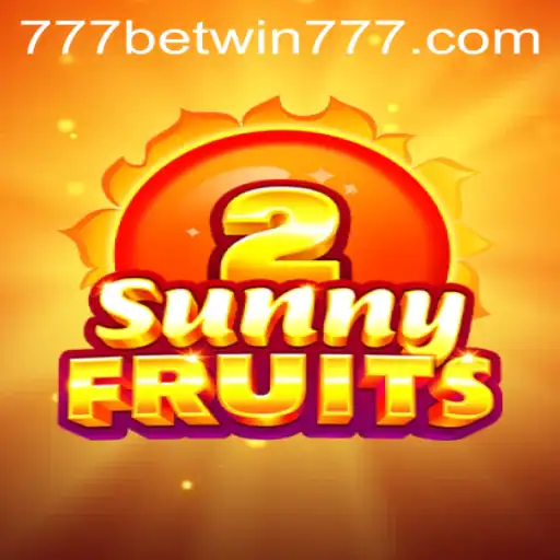 Exploring SunnyFruits2: A Tropical Gaming Adventure with BETWIN777