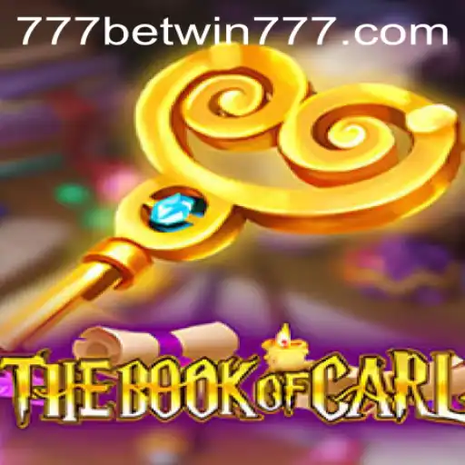 Unveiling TheBookofCarl: A New Gaming Sensation with BETWIN777