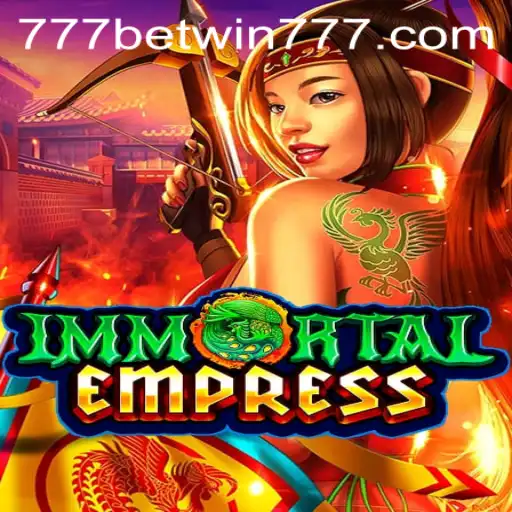 ImmortalEmpress: A Captivating Journey into the Realm of Ancient Mysticism with BETWIN777
