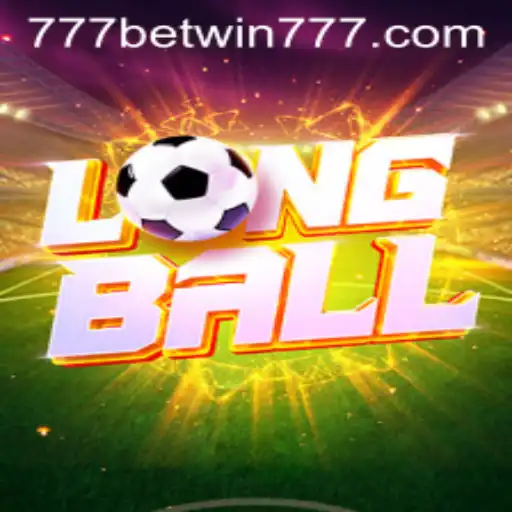 Discovering LongBall: The Ultimate Gaming Experience with BETWIN777