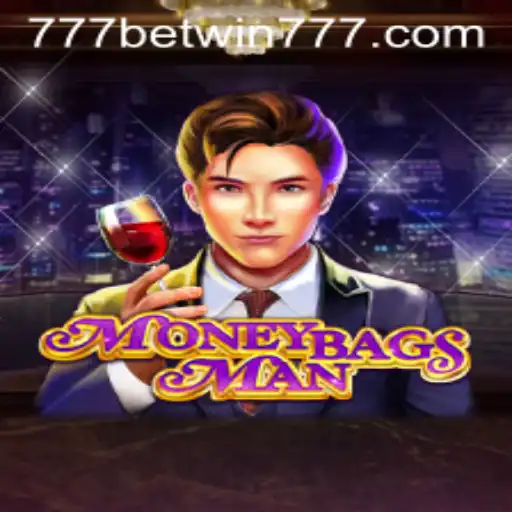 Explore MoneybagsMan: A Thrilling Adventure in the World of BETWIN777