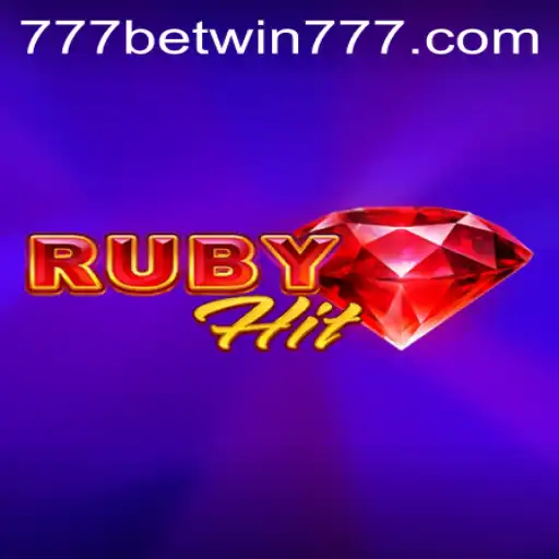 Exploring the Thrilling World of RubyHit and the Influence of BETWIN777