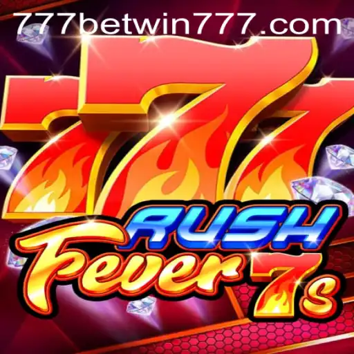 Unleashing the Excitement of RushFever7s: Dive Into the World of BETWIN777