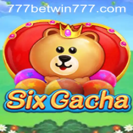 Exploring SixGacha: A Dive into the World of Luck and Strategy with BETWIN777