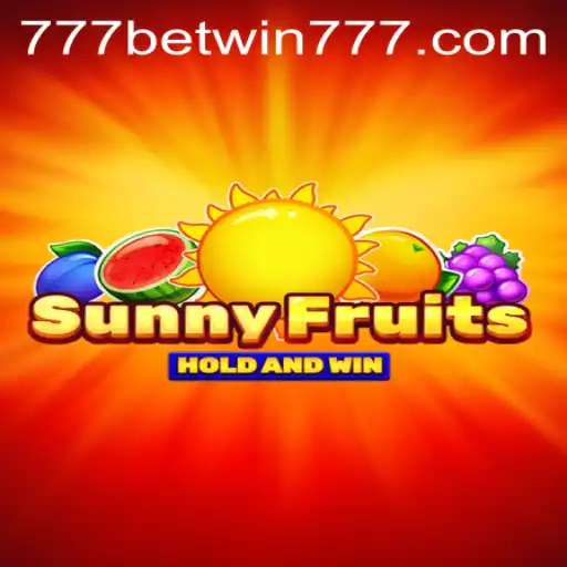 Unveiling the Vibrant World of SunnyFruits and BETWIN777