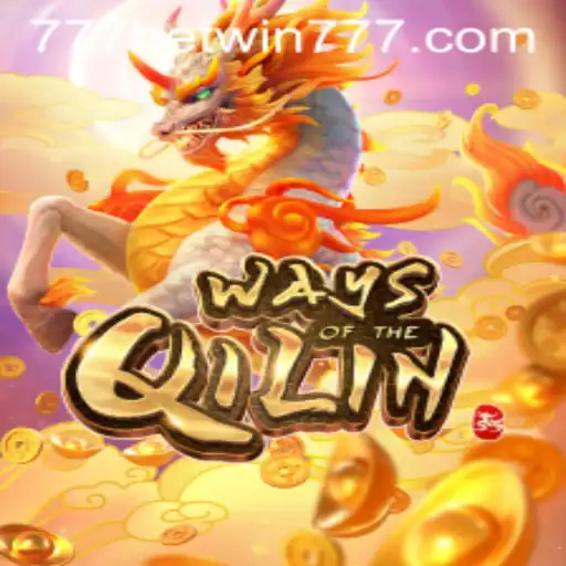 Unveiling the Mysteries of WaysoftheQilin: Adventure Awaits with BETWIN777